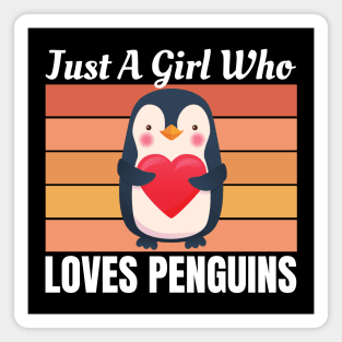 Just A Girl Who Loves Penguins Magnet